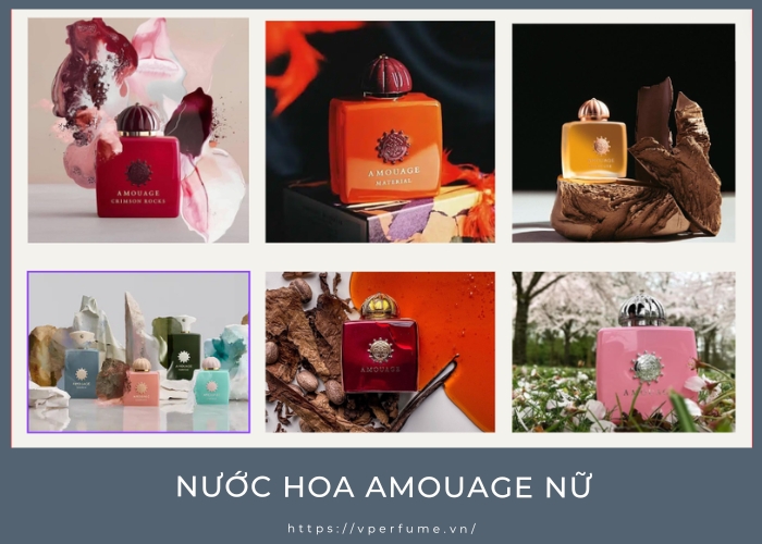 Nước Hoa Amouage Nữ Có Mấy Phiên Bản? Mùi Nào Thơm Nhất?