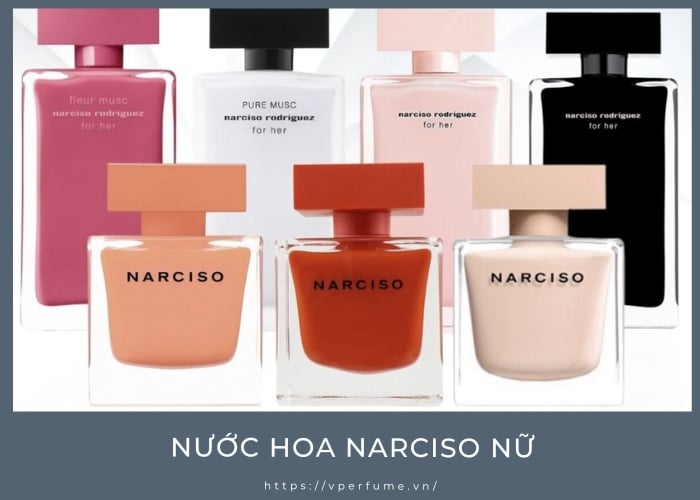 Review Nước Hoa Narciso Nữ: Mùi Nào Được Yêu Thích Nhất?