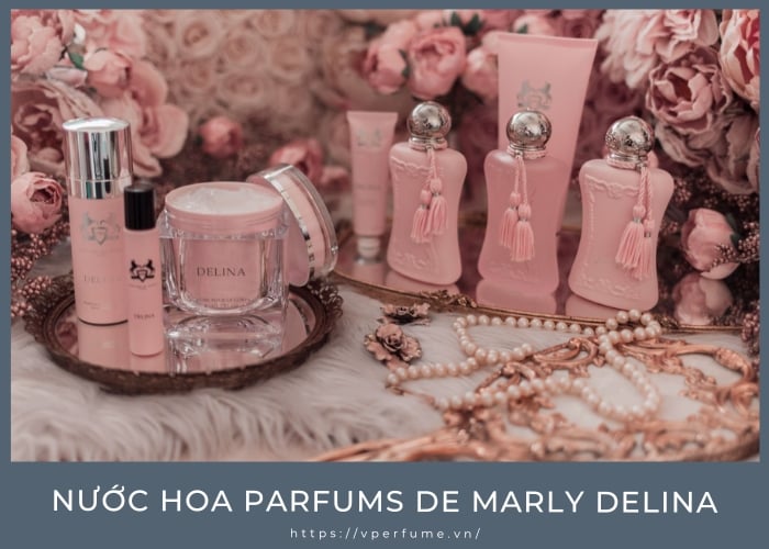 Top 3 Chai Nước Hoa Parfums De Marly Delina Đáng Thử Nhất